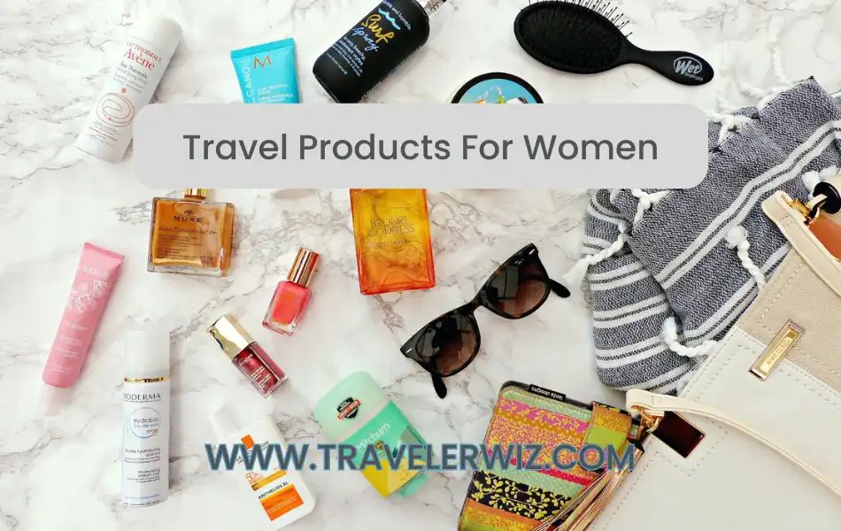 Top 15 Must-Have Travel Essentials For Women - Traveler Wiz