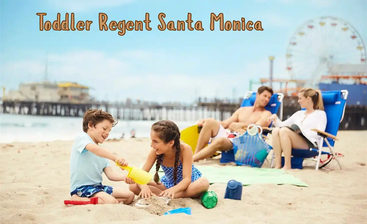ToddlerRegent Santa Monica 1