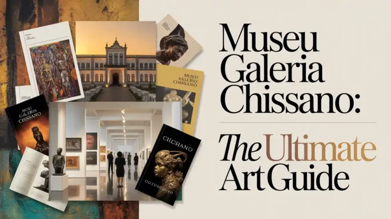 Museu Galeria Chissano: The Ultimate Art Guide