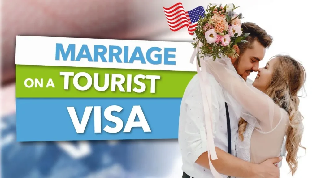 Get Married on a Tourist Visa