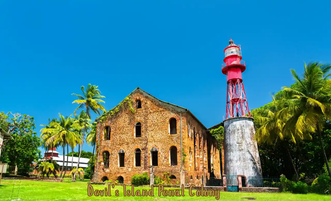 Devils Island Penal Colony French Guiana