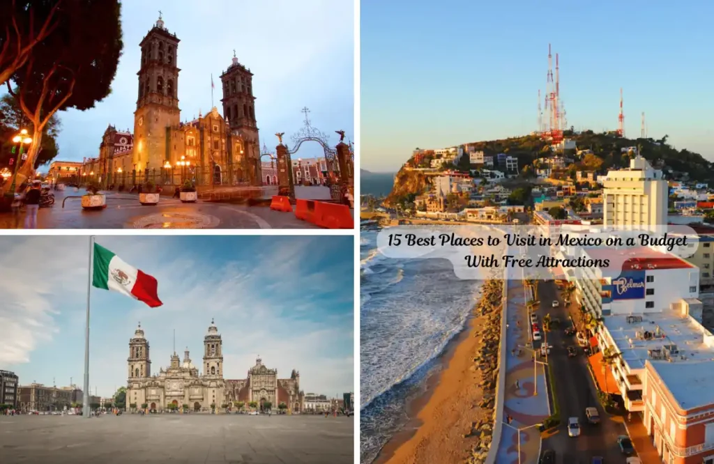 15 Best Places to Visit in Mexico on a Budget