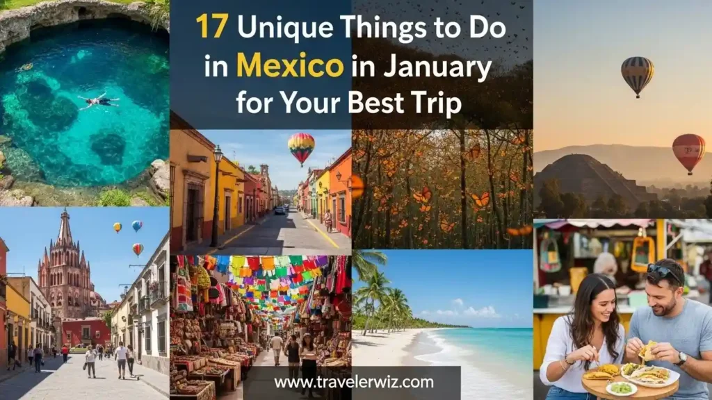 Unique Things to Do in Mexico in January